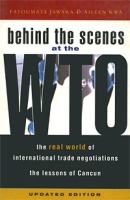 Behind the Scenes at the WTO: The Real World of International Trade Negotiations артикул 8295c.